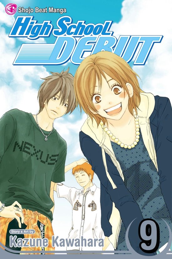 High School Debut 9 High School Debut, Vol. 9 (ebook), Kazune