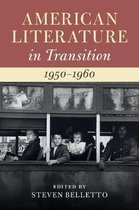 American Literature in Transition, 1950â  1960