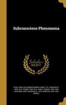 Subconscious Phenomena
