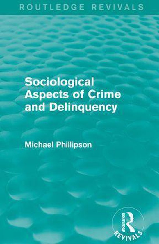 Sociological Aspects of Crime and Delinquency (Routledge Rev ... - cover