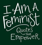 I Am a Feminist