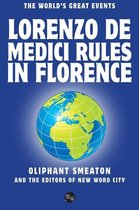 Lorenzo De Medici Rules in Florence