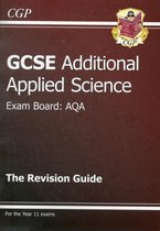 GCSE Additional Applied Science AQA Revision Guide (with Online Edition) (A*-G Course)