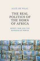 Real Politics Of The Horn Of Africa
