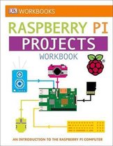 DK Workbooks: Raspberry Pi Projects