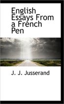English Essays from a French Pen