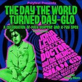 Polyfest Presents... The Day the World Turned Day-glo