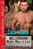 A Man to Love 1 - Millionaire Wants Man to Love