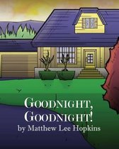 Goodnight, Goodnight!
