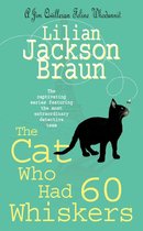 The Cat Who... Mysteries 29 - The Cat Who Had 60 Whiskers (The Cat Who… Mysteries, Book 29)