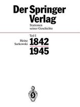 Der Springer-Verlag: Stationen Seiner Geschichte Teil I