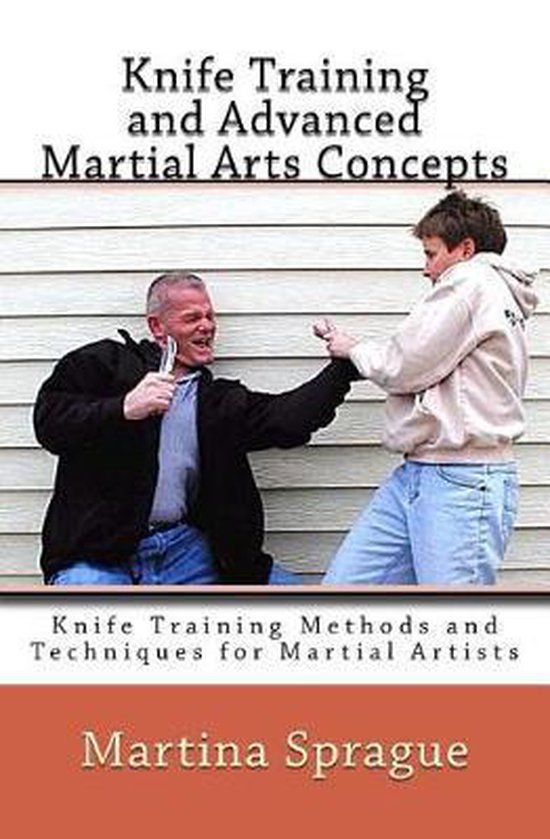 Knife Training Methods and Techniques for Martial Artists- K ... - cover