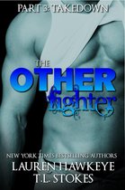 The Other Brother 3 - The Other Fighter Part 3: Takedown
