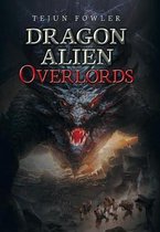 Dragon Alien Overlords