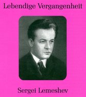 Lebendige Vergangenheit: Sergei Lemeshev