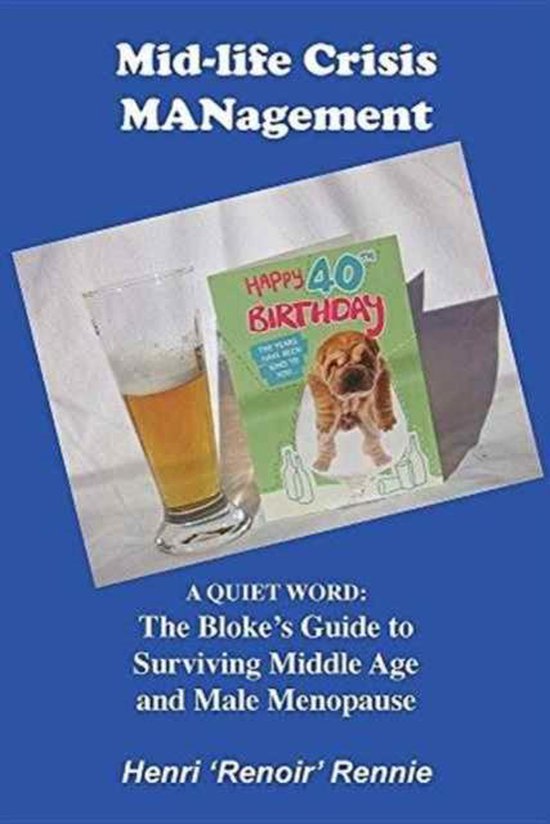 Quiet Word- Mid-Life Crisis MANagement - cover