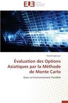 Évaluation des Options Asiatiques par la Méthode de Monte Carlo