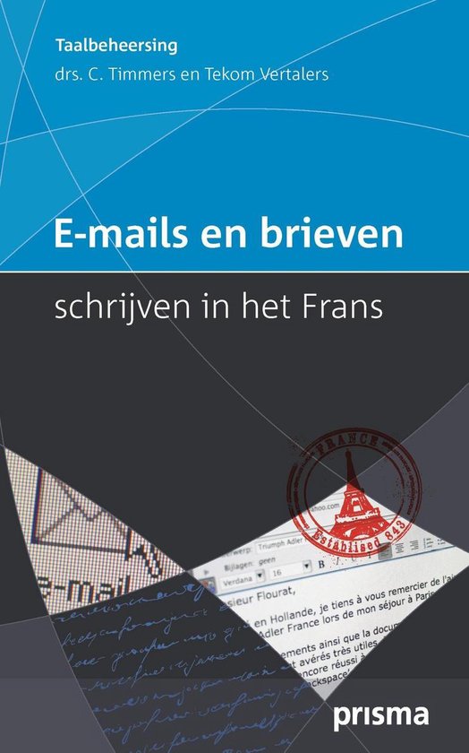 E-mails en brieven schrijven in het Frans - C. Timmers | Respetofundacion.org