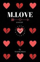 M.Love