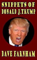 Snippets of Donald J.Trump