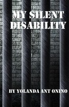 My Silent Disability