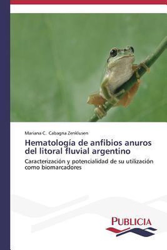 Foto: Hematolog a de anfibios anuros del litoral fluvial argentino