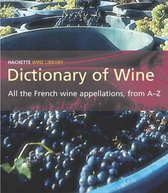 Dictionary of French Wines
