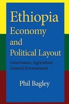 Ethiopia Economy and Political Layout