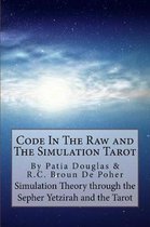 Code in the Raw and the Simulation Tarot