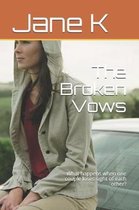 The Broken Vows