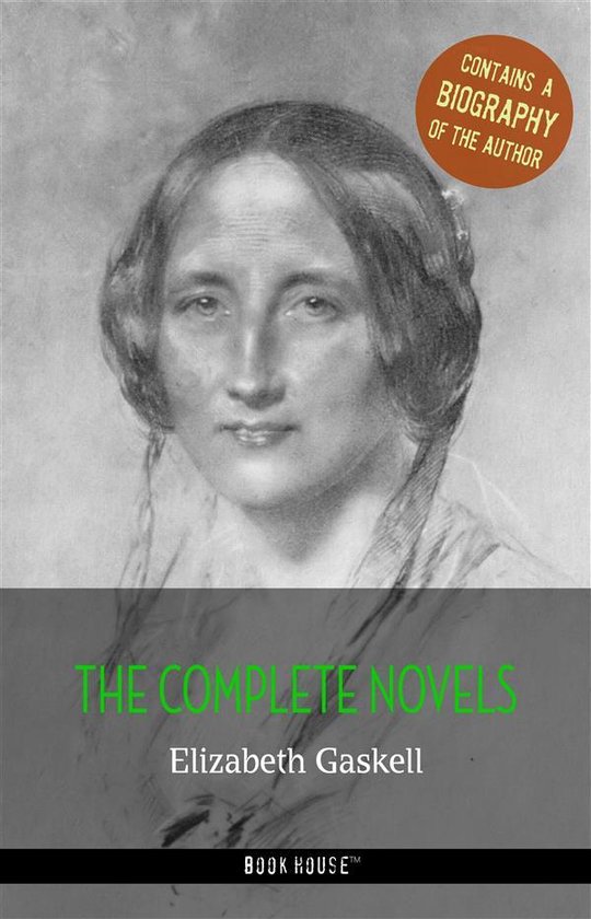 The Greatest Writers of All Time - Elizabeth Gaskell: The Co ... - cover