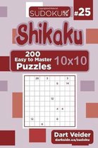 Sudoku Shikaku - 200 Easy to Master Puzzles 10x10 (Volume 25)