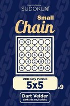 Small Chain Sudoku - 200 Easy Puzzles 5x5 (Volume 9)