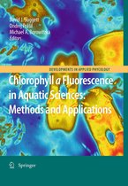 Developments in Applied Phycology 4 - Chlorophyll a Fluorescence in Aquatic Sciences: Methods and Applications