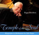 Temple of the Soul: Rhapsodies & Meditations for Solo Piano