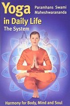 Yoga in daily Life - The system englische Ausg.