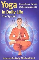 Yoga in daily Life - The system englische Ausg.