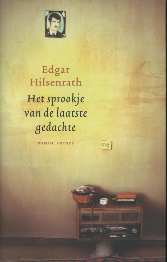 Het Sprookje Van De Laatste Gedachte - Edgar Hilsenrath | Northernlights300.org