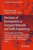Lecture Notes in Networks and Systems 51 - Directions of Development of Transport Networks and Traffic Engineering