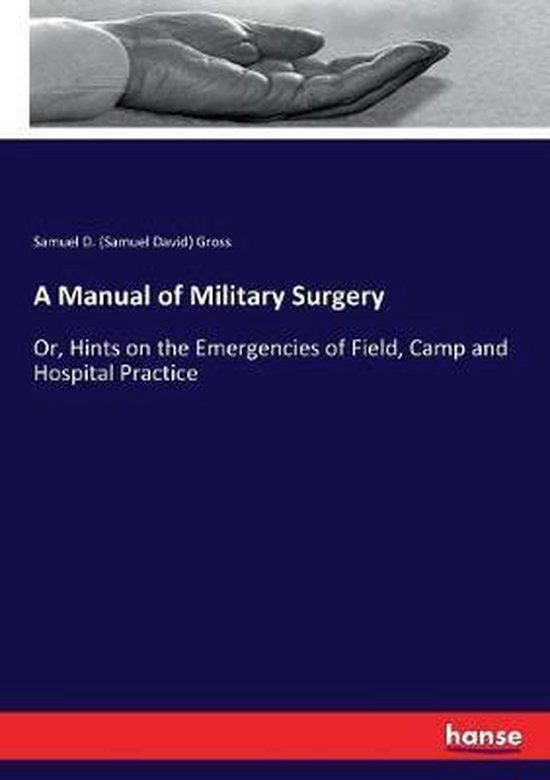 A Manual of Military Surgery - cover