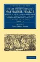 The Cambridge Library Collection - African Studies The Life and Adventures of Nathaniel Pearce