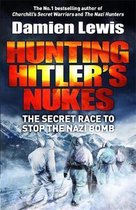 Hunting Hitlers Nukes