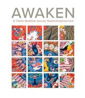 Awaken – A Tibetan Buddhist Journey Toward Enlightenment