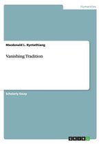 Vanishing Tradition