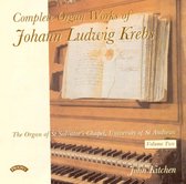 Complete Organ Works Of Johann Krebs - Vol 2 - The Organ Of St.Salvators Chapel. University Of St.Andrews