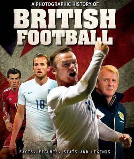 A Photographic History of British Football - cover