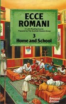Ecce Romani Bk 3 Home & School