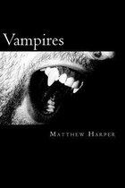 Vampires: A Fascinating Book Containing Vampire Facts, Trivia, Images & Memory Recall Quiz