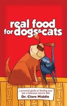Real Food for Dogs and Cats