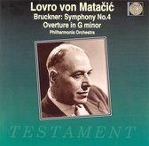 Lovro Von Matacic - Bruckner: Symphony no 4, Overture in g